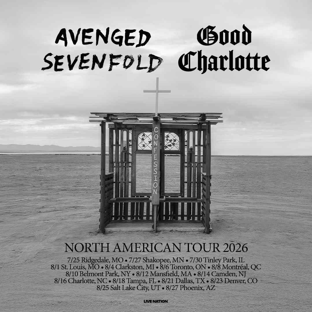 A7X x Good Charlotte 2026 North American Tour A7X x Good Charlotte 2026 North American Tour