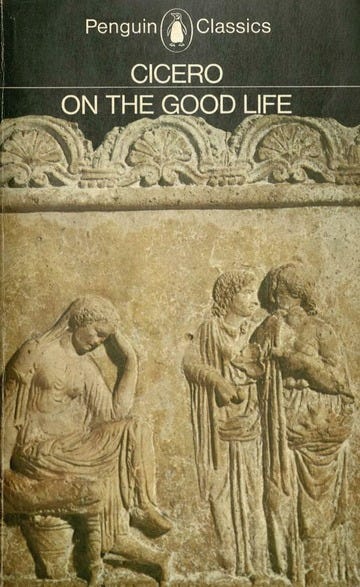 Cicero On The Good Life : Free Download, Borrow, and Streaming : Internet  Archive