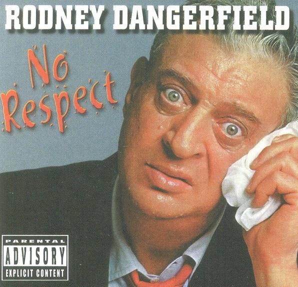 Rodney Dangerfield - No Respect (CD, Album, RE)