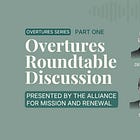 2026 Overtures Round Table Discussion (Part 1) 