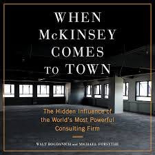 When McKinsey Comes to Town by Walt ...