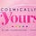 Cosmically, Yours