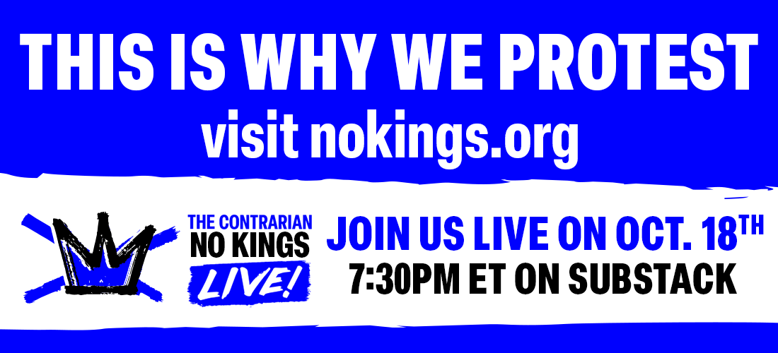 Banner photo displaying the No Kings crown with an X through it logo, with the text "This is why we protest, visit nokings.org, join us live on October 18th at 7:30 ET on Substack."