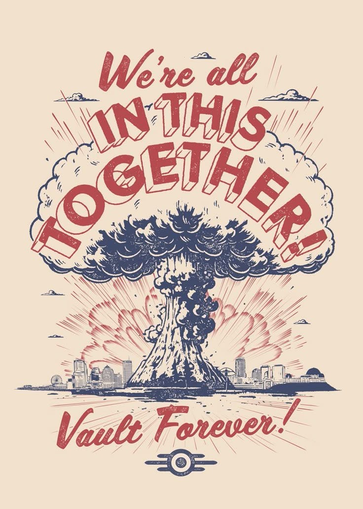 This may contain: a poster with the words we're all in this together vault forever