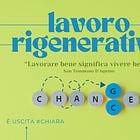 Chiara #41: lavoro rigenerativo