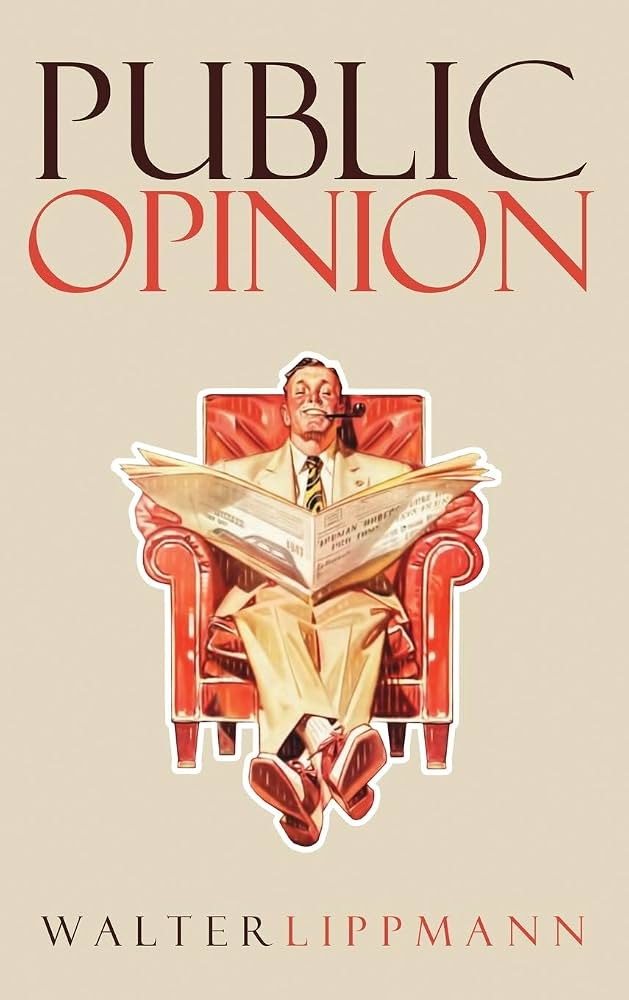 Public Opinion: Original 1922 Edition: Amazon.co.uk: Lippmann, Walter: 9781947844568: Books Public Opinion: Original 1922 Edition: Amazon.co.uk: Lippmann, Walter: 9781947844568: Books