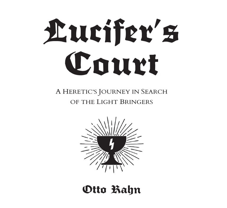Otto Rahn - Lucifer's Court | PDF