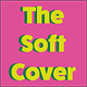 The Soft Cover