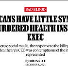 What Public Reaction to the Murder of a Health Insurance CEO Tells Us