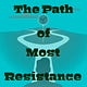 The Path of Most Resistance