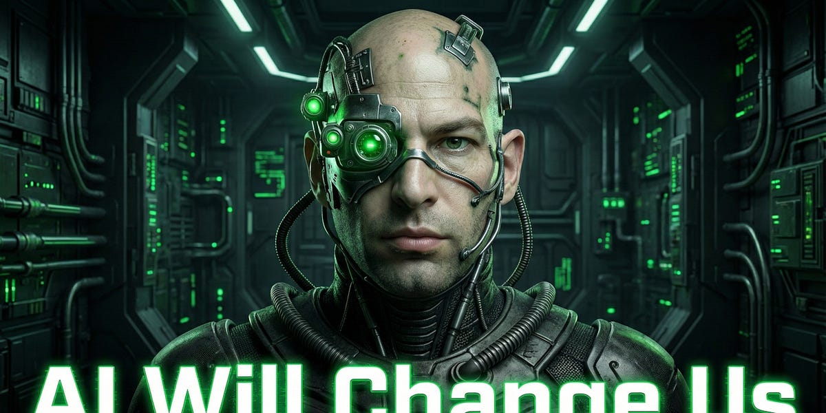 AI Will Change Us - David Shapiro’s Substack