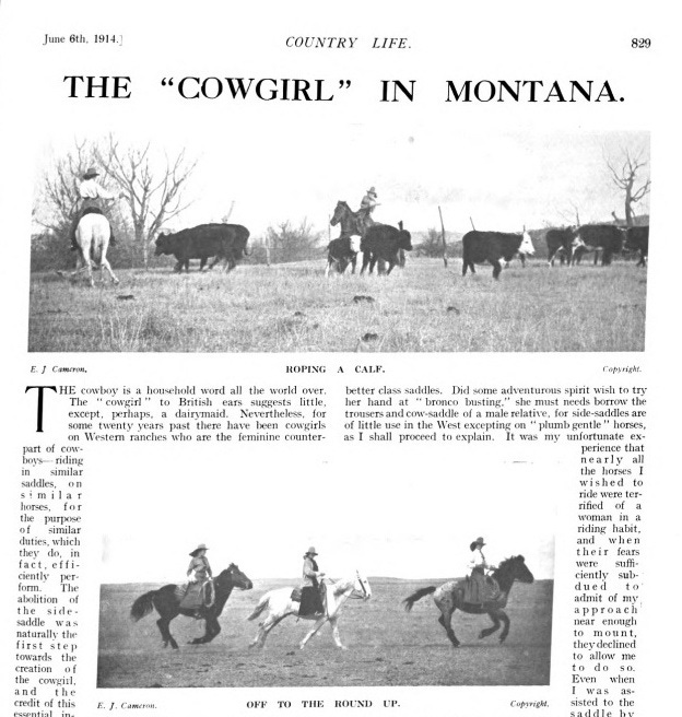 Excerpt from Country Life magazine, June 6th 1914 issue, story headline "The Cowgirl in Montana" and two photos of young women on horseback riding and roping calves. Excerpt from Country Life magazine, June 6th 1914 issue, story headline "The Cowgirl in Montana" and two photos of young women on horseback riding and roping calves.