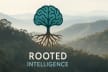 Rooted Intelligence