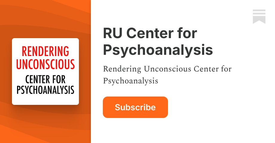 RU Center for Psychoanalysis | Vanessa Sinclair | Substack