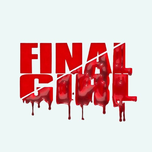 The Final Girl Team’s Substack