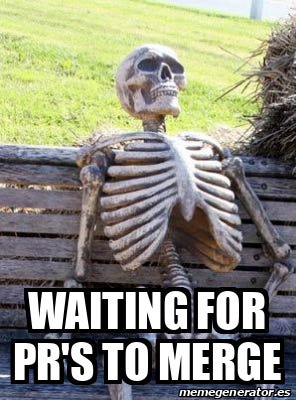 Meme Personalizado - waiting for pr's to merge - 33228639