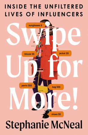 Swipe Up for More by Stephanie McNeal