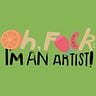  Oh F@#k: I'm an Artist! (OFIAA)