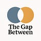 The Gap Between