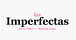 Las Imperfectas®