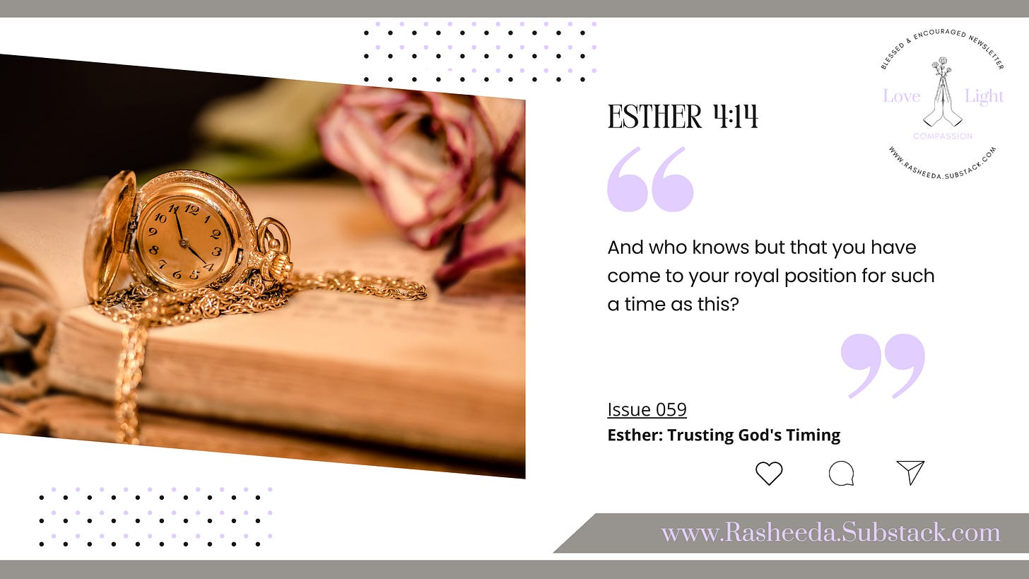Issue 059 | Esther: Trusting Gods Timing Issue 059 | Esther: Trusting Gods Timing