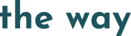 the way