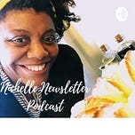 Nichelle’s Newsletter