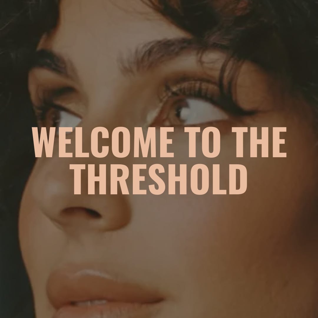 The Threshold - Steph K’s Substack