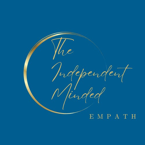 Reflections from an Independent Minded Empath