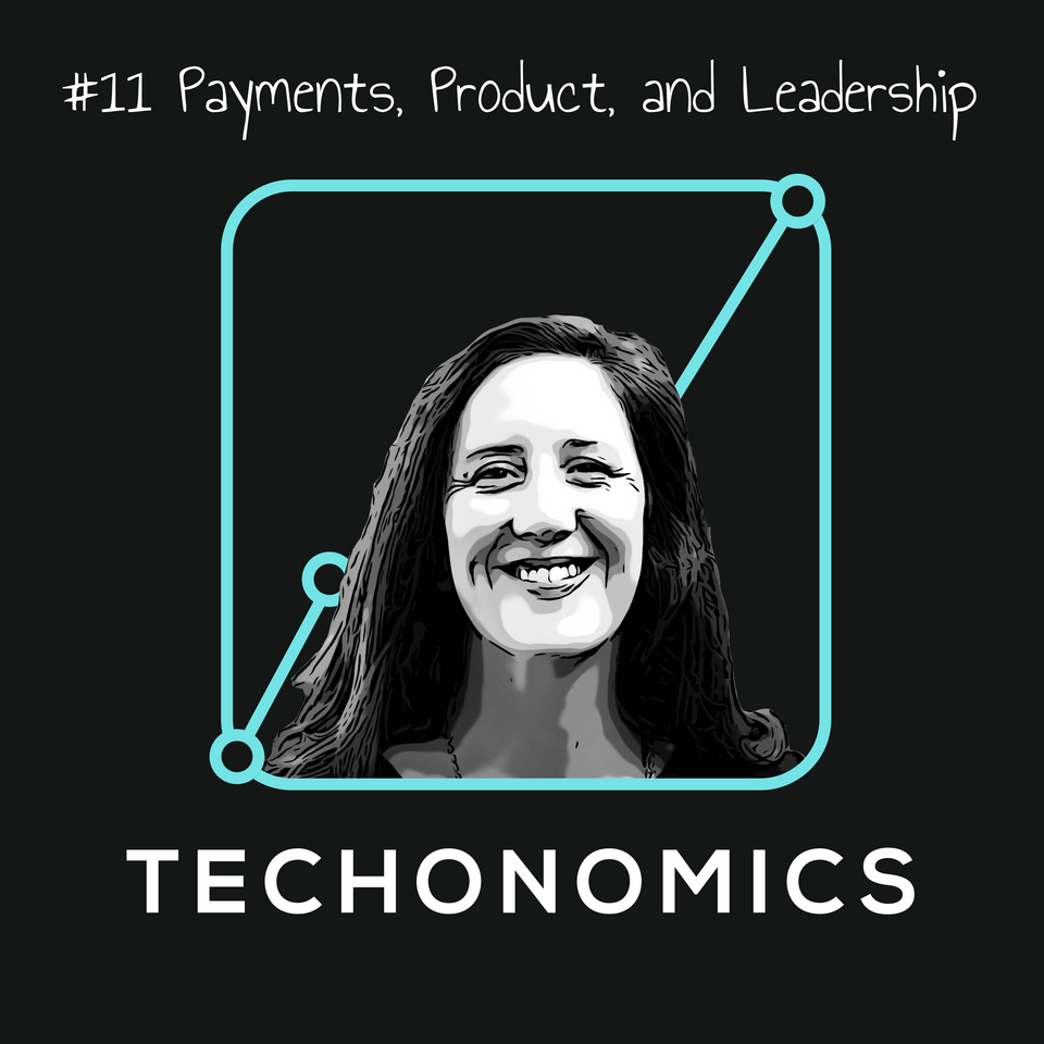 💳 #11 Payments, Product, and Leadership w/ Kate Brennan