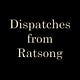 Dispatches from Ratsong