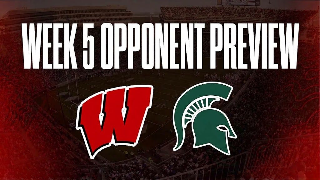 Week 5 opponent preview: Wisconsin Badgers vs. Michigan State college football matchup Week 5 opponent preview: Wisconsin Badgers vs. Michigan State college football matchup