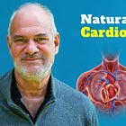 Natural Cardiology: How to Heal the Heart Without Statins or Surgery