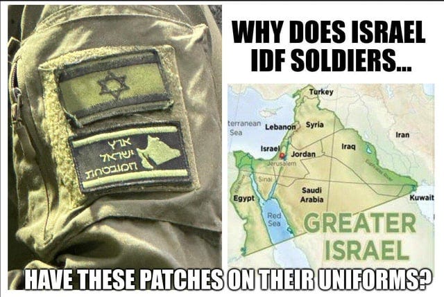 r/conspiracy_commons - Israeli Defense Forces Shoulder Patch Says it All About Why American Soldiers Are Dying for Israel: The Greater Israel Project