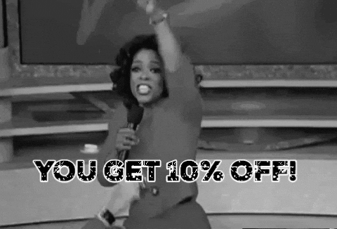 A gif of Oprah in a tight black dress pointing to the audience with a caption that reads "You get 10% off."