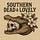 Southern Dead & Lovely