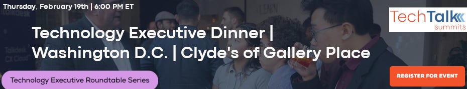 Technology Executive Dinner - Washington D.C. - Clyde's of Gallery Place (Feb. 19th)