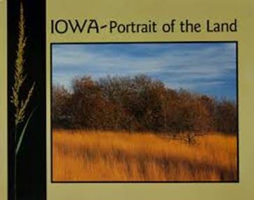 Iowa: Portrait of the Land – Larry ...