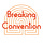 Breaking Convention’s Newsletter