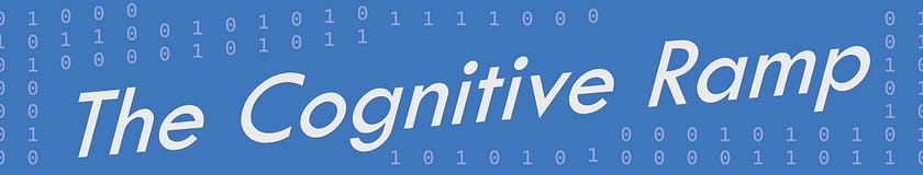 The Cognitive Ramp
