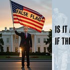 Is It a “False Flag” If They Tell You?