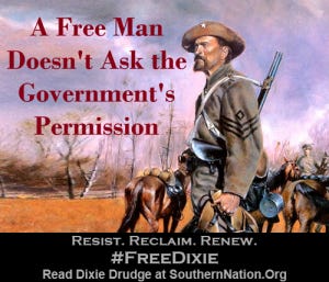 Your Daily Southern Motivator – #Free Dixie Your Daily Southern Motivator – #Free Dixie