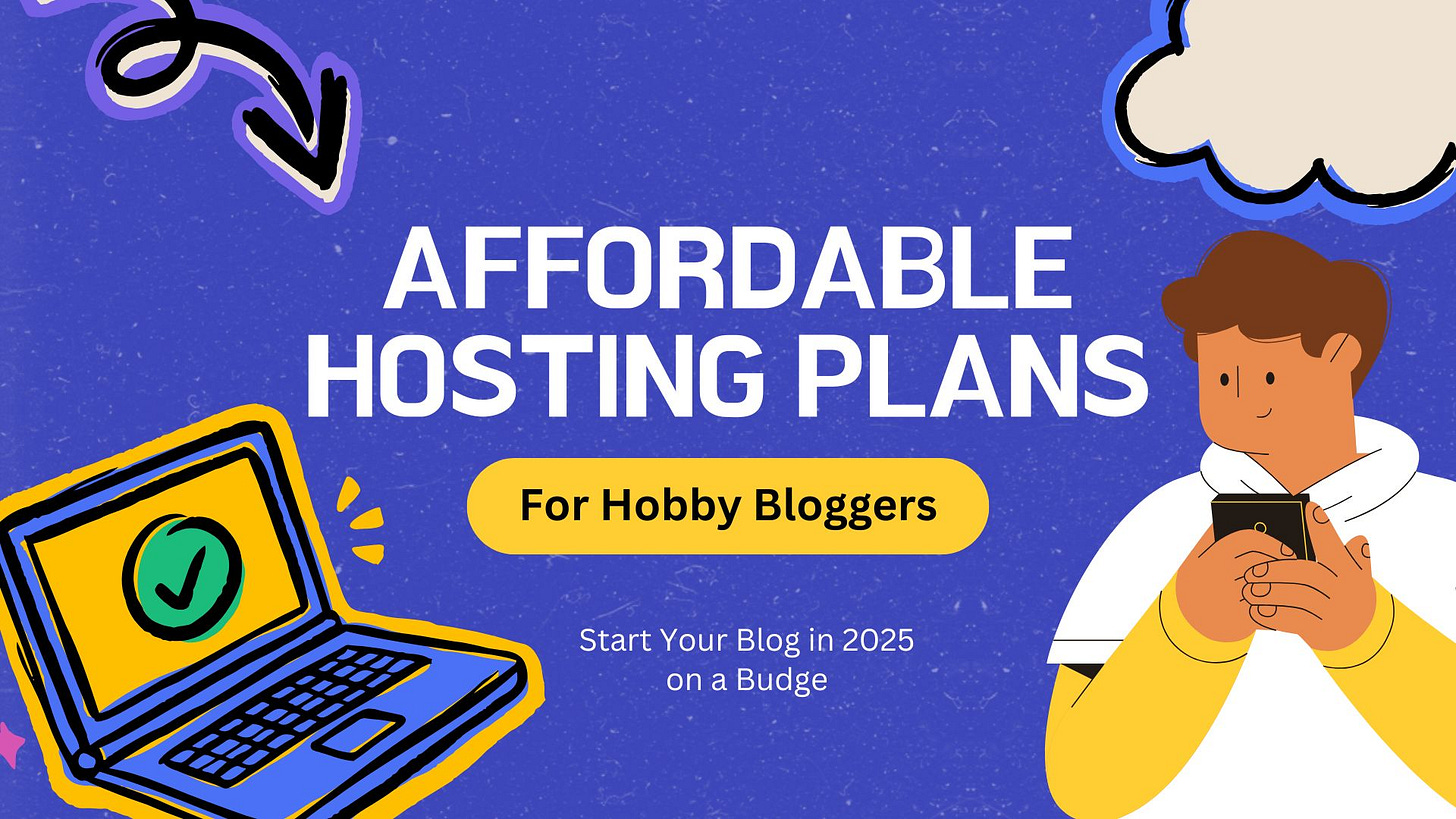 Affordable Hosting Plans for Hobby Bloggers