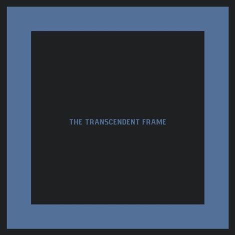 The Transcendent Frame