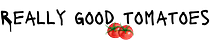 Really Good Tomatoes