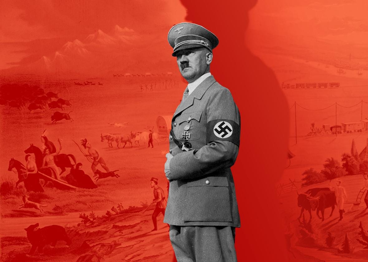 Nazi Germany's American dream: Hitler modeled his concept of racial  struggle and global campaign after America's conquest of Native Americans.