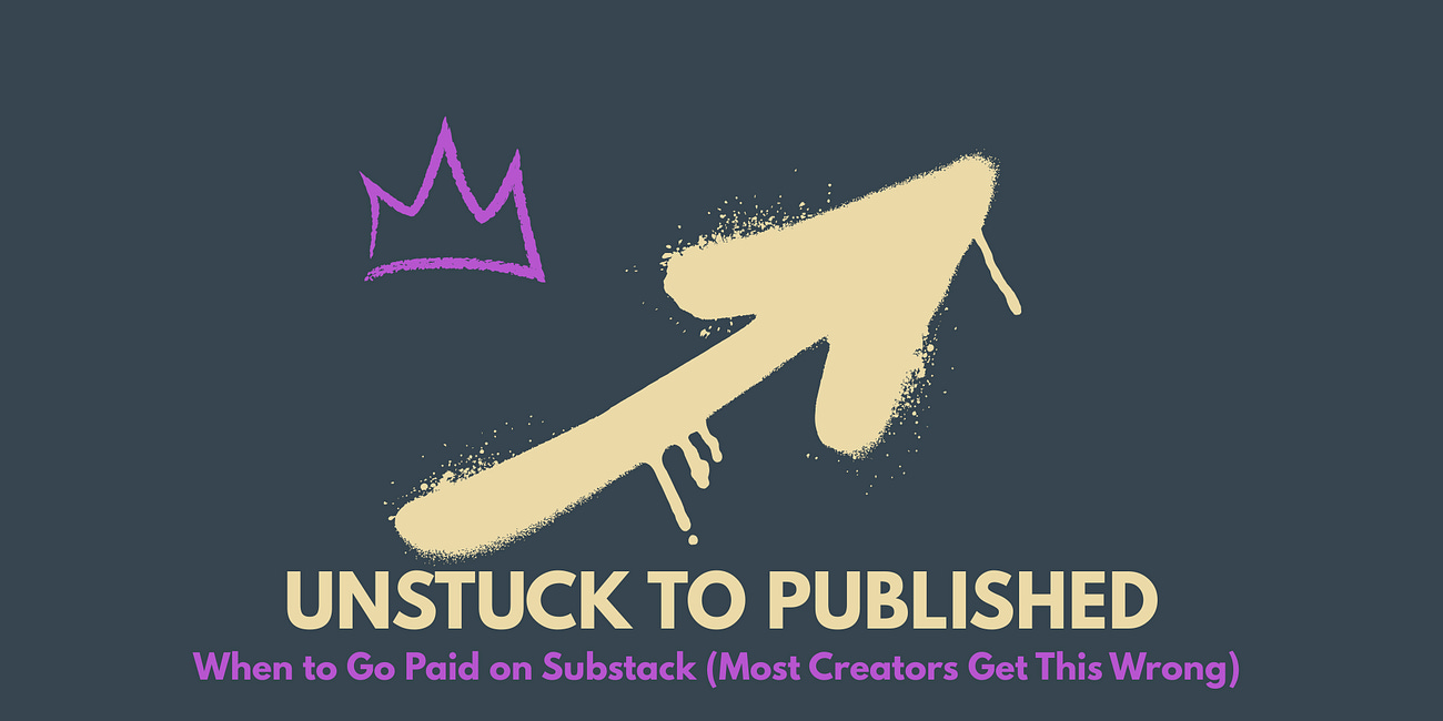 When to Go Paid on Substack (Most Creators Get This Wrong)