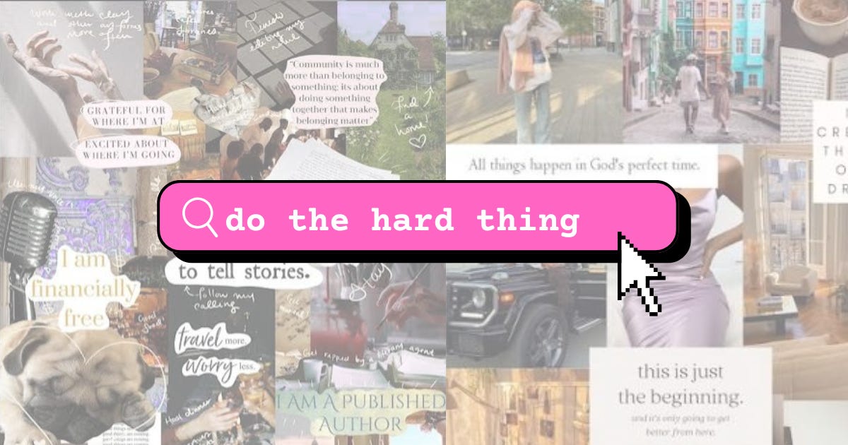 if you want a fulfilling life you have to do hard things