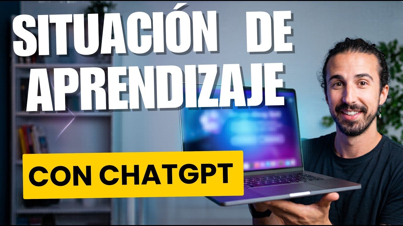 ✅ SITUACIÓN DE APRENDIZAJE con ChatGPT paso a paso (LOMLOE)