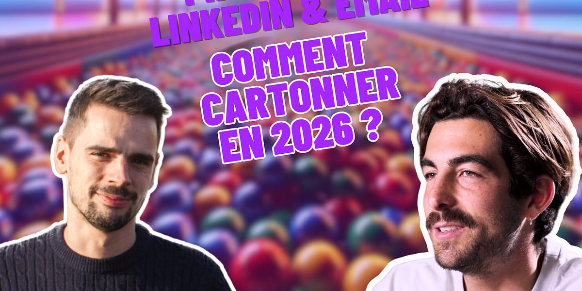 Prospection LinkedIn & Email : comment cartonner en 2026 ?Multicanal ...